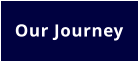 Our Journey