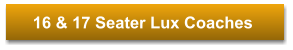 16 & 17 Seater Lux Coaches